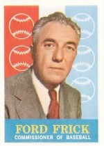 1959 Topps Baseball Cards      001       Ford Frick COMM